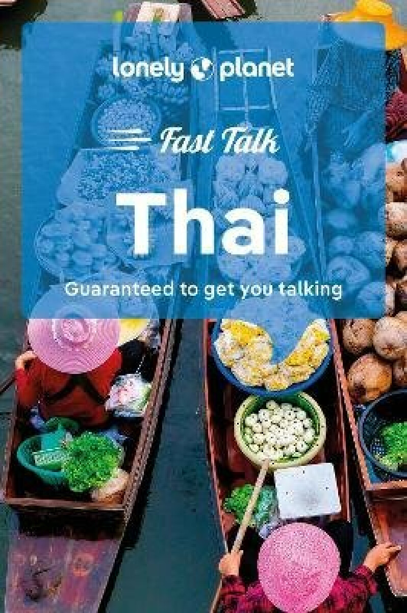Kniha Lonely Planet Fast Talk Thai