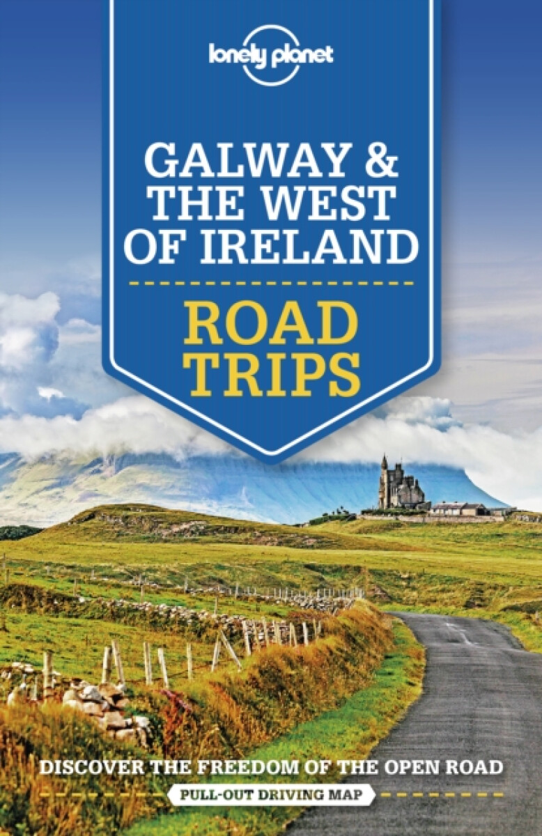 Kniha Lonely Planet Galway a the West of Ireland Road Trips