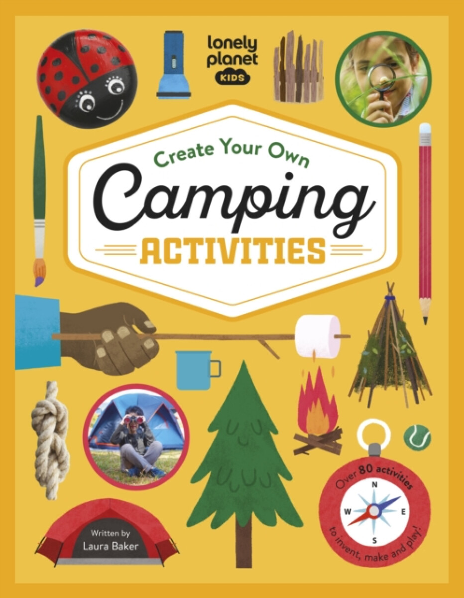 Kniha Lonely Planet Kids Create Your Own Camping Activities