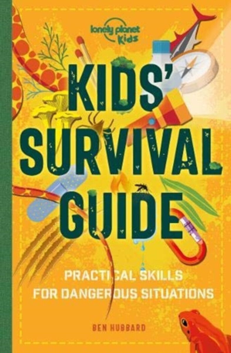 Kniha Lonely Planet Kids Kids' Survival Guide