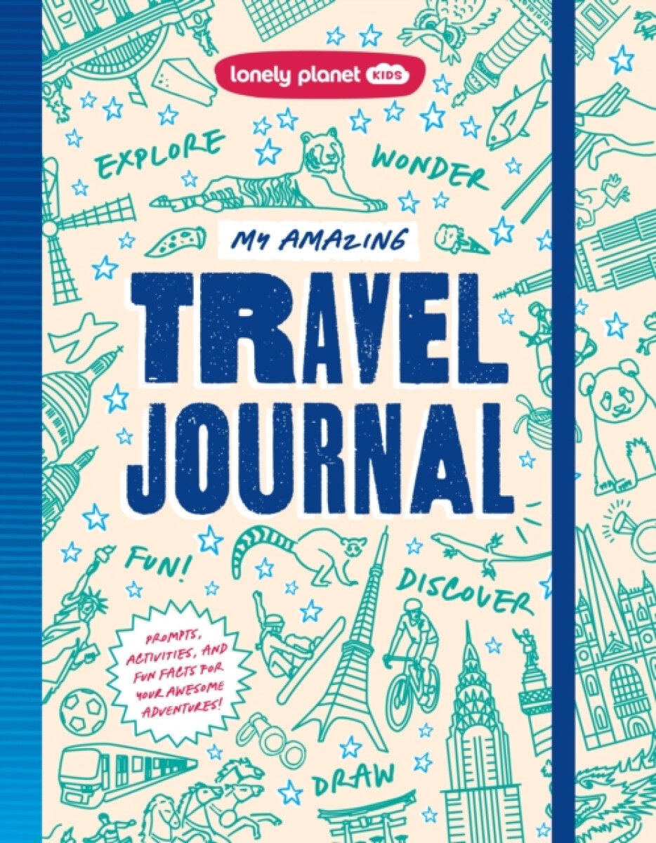 Kniha Lonely Planet Kids My Amazing Travel Journal