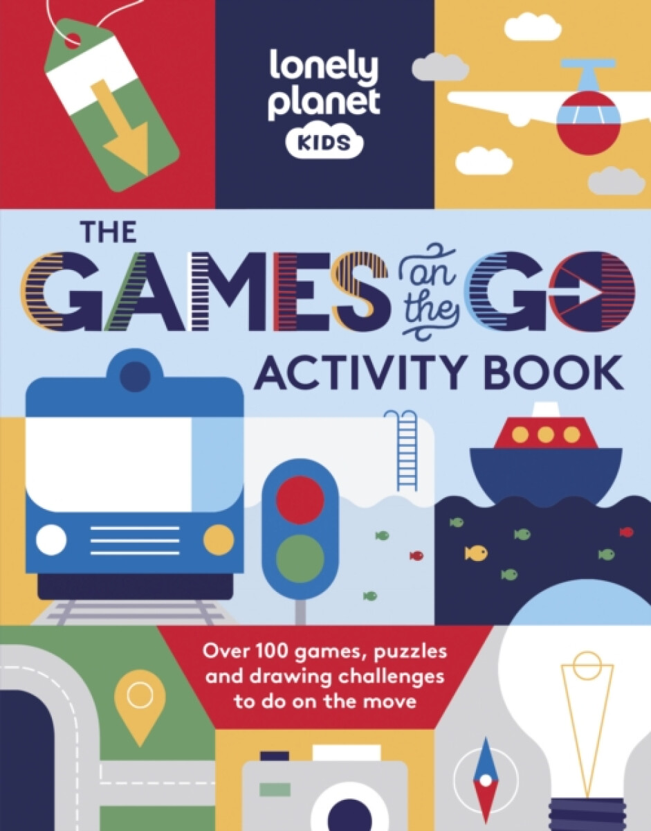 Kniha Lonely Planet Kids The Games on the Go Activity Book