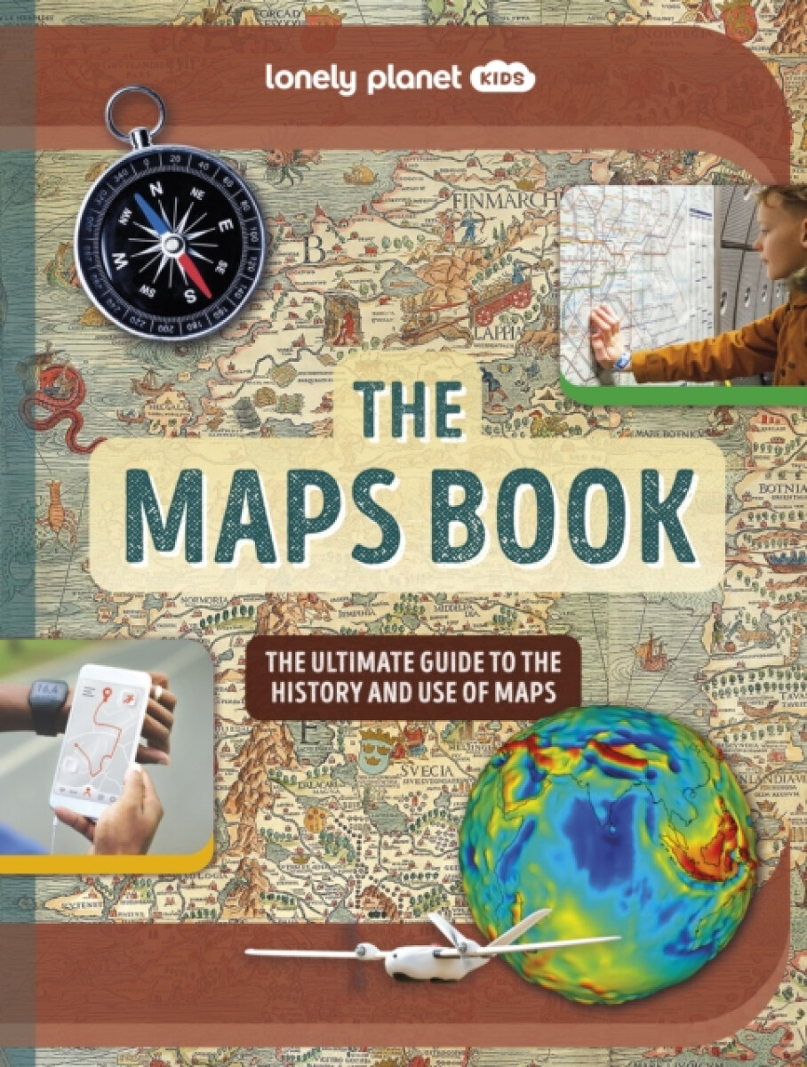 Levně Lonely Planet Kids The Maps Book - Lonely Planet Kids, Joanne Bourne