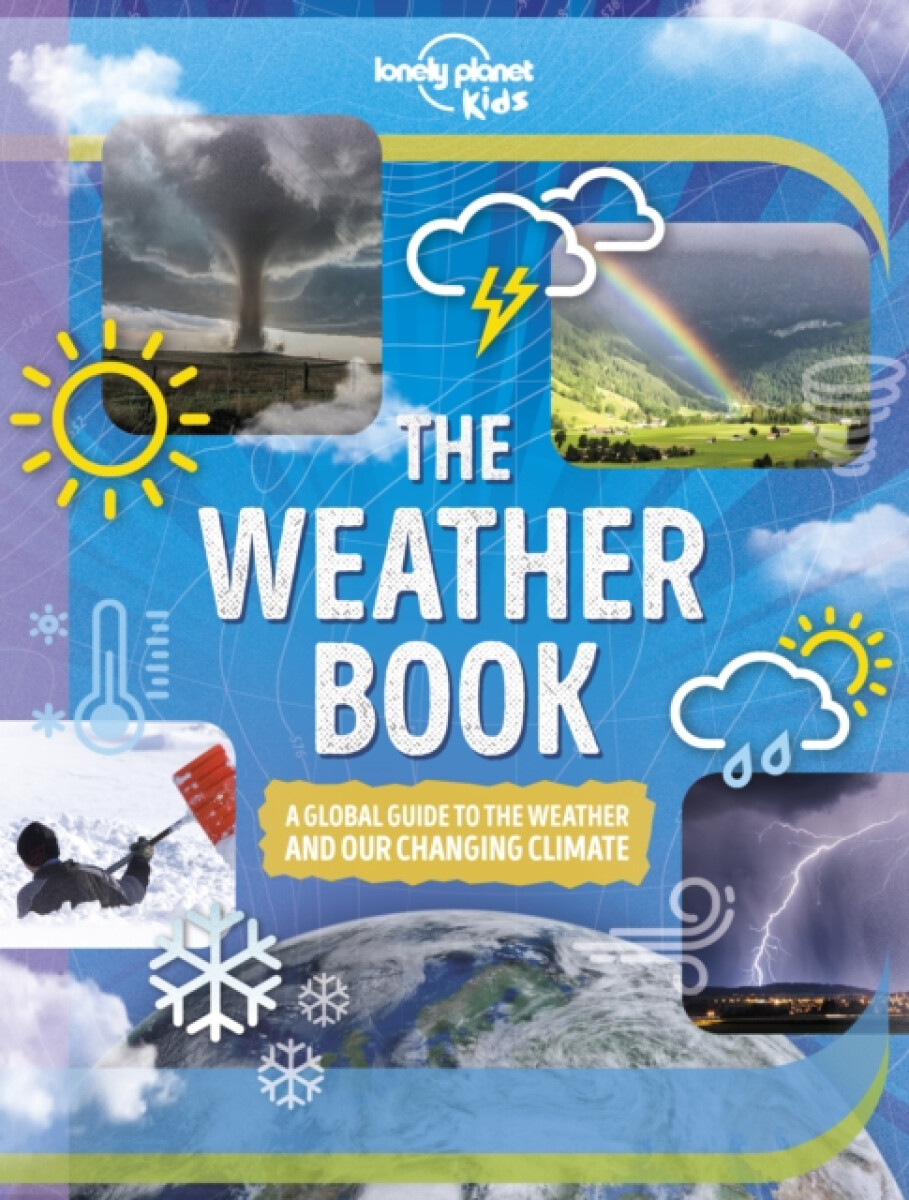 Kniha Lonely Planet Kids The Weather Book