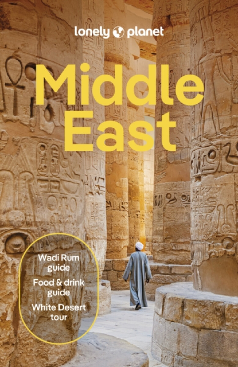 Levně Lonely Planet Middle East - Paula Hardy, Steve Fallon, Lonely Planet, Mark Elliott, Jenny Walker, Lauren Keith, Ismet Ersoy, Omercan Kacar, Jennifer H