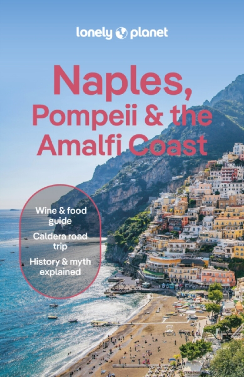 Kniha Lonely Planet Naples, Pompeii & the Amalfi Coast