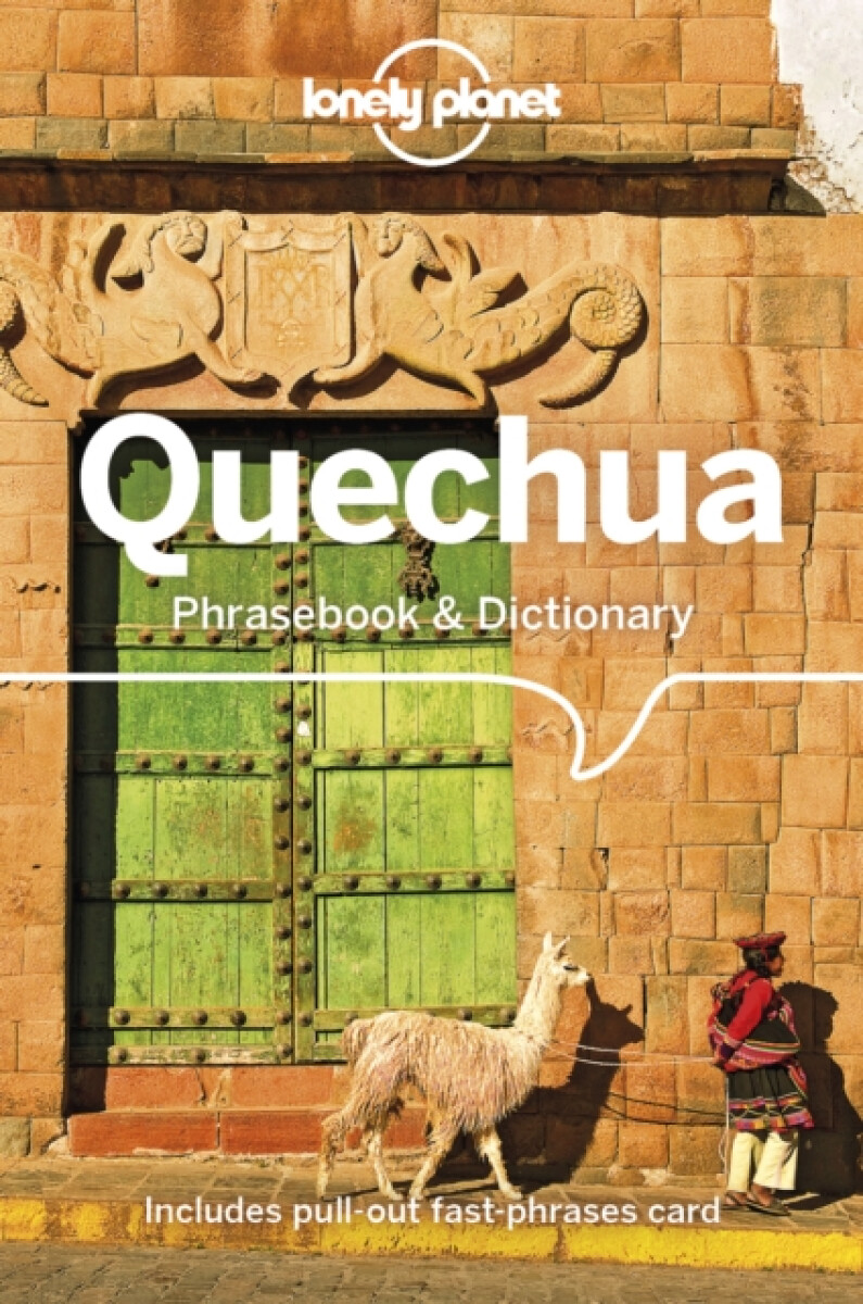 Kniha Lonely Planet Quechua Phrasebook a Dictionary