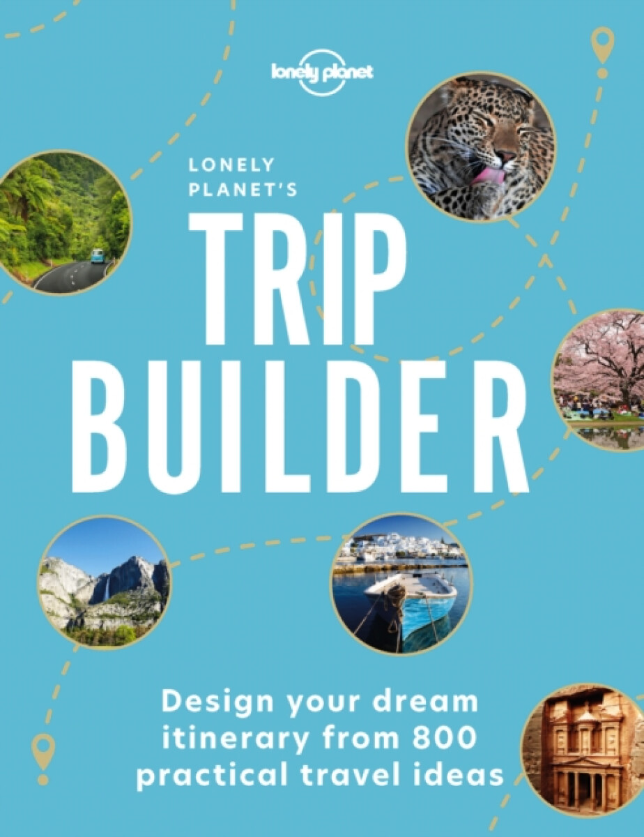 Kniha Lonely Planet's Trip Builder