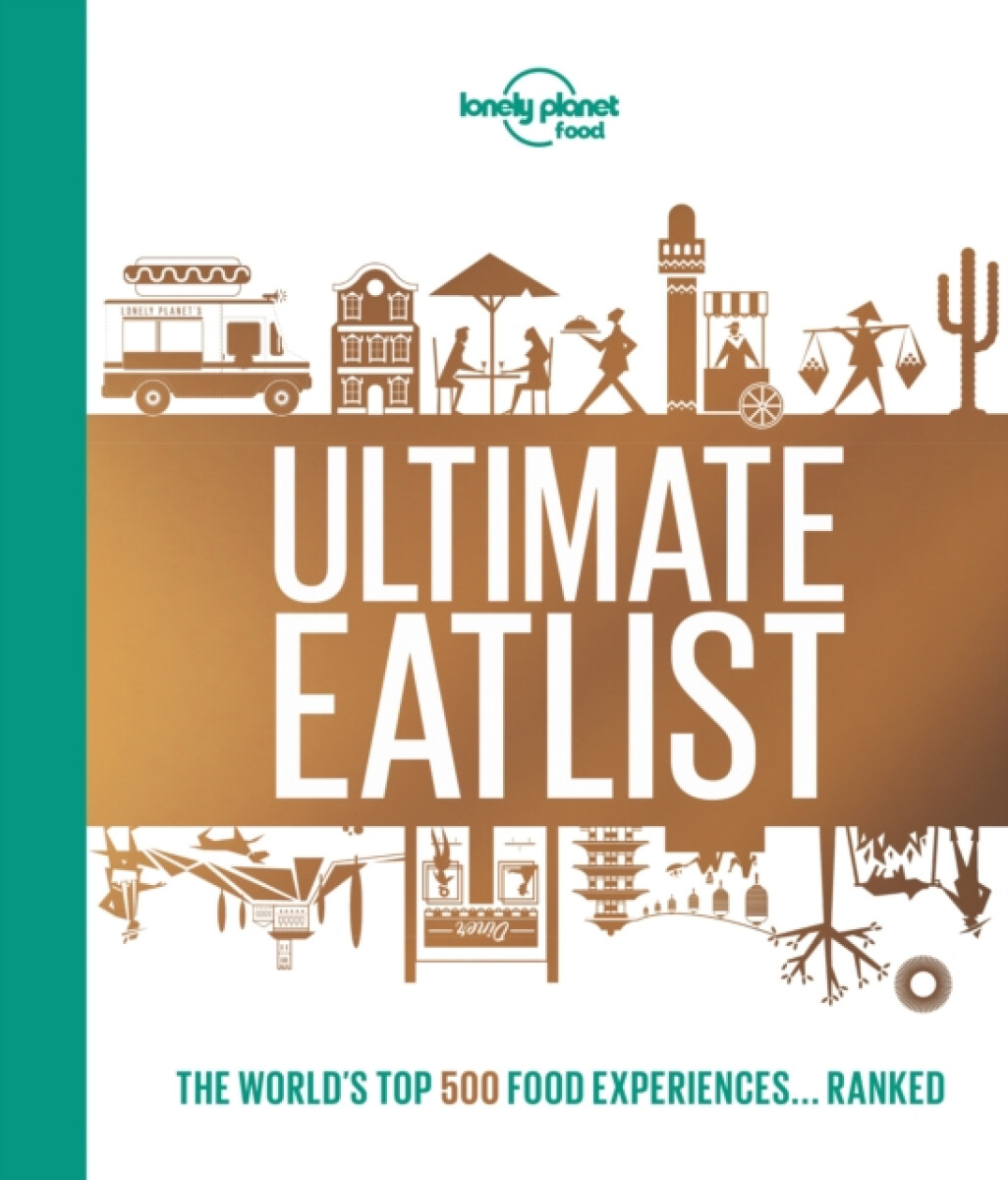 Kniha Lonely Planet's Ultimate Eatlist