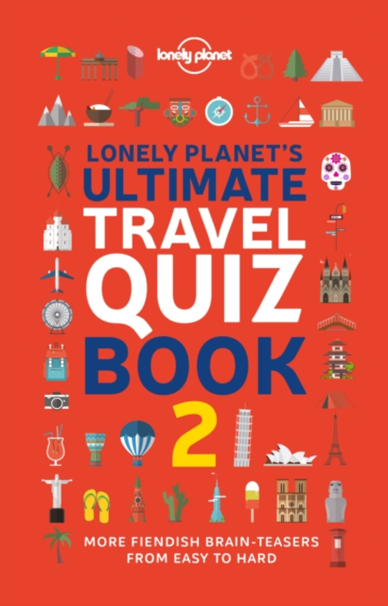 Kniha Lonely Planet's Ultimate Travel Quiz Book