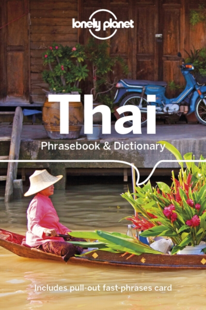 Lonely Planet Thai Phrasebook & Dictionary - Lonely Planet, Bruce Evans