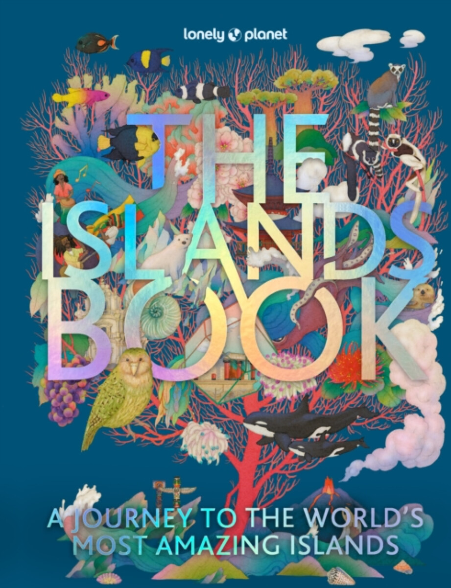 Kniha Lonely Planet The Islands Book