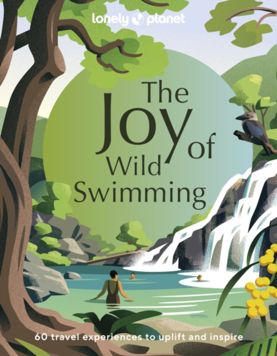 Kniha Lonely Planet The Joy of Wild Swimming