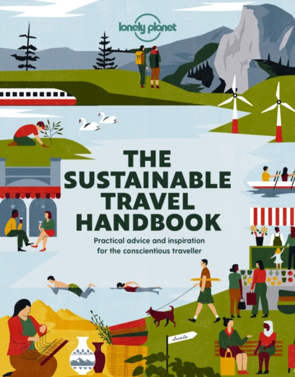Kniha Lonely Planet The Sustainable Travel Handbook