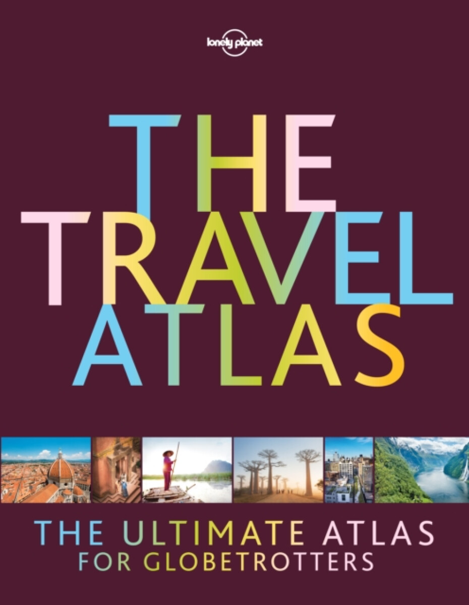 Kniha Lonely Planet The Travel Atlas