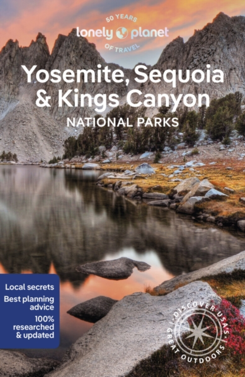 Kniha Lonely Planet Yosemite, Sequoia a Kings Canyon National Parks