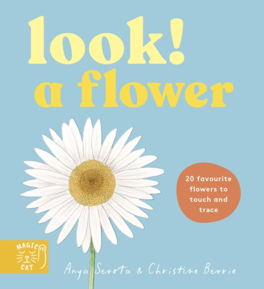 Kniha Look! A Flower!
