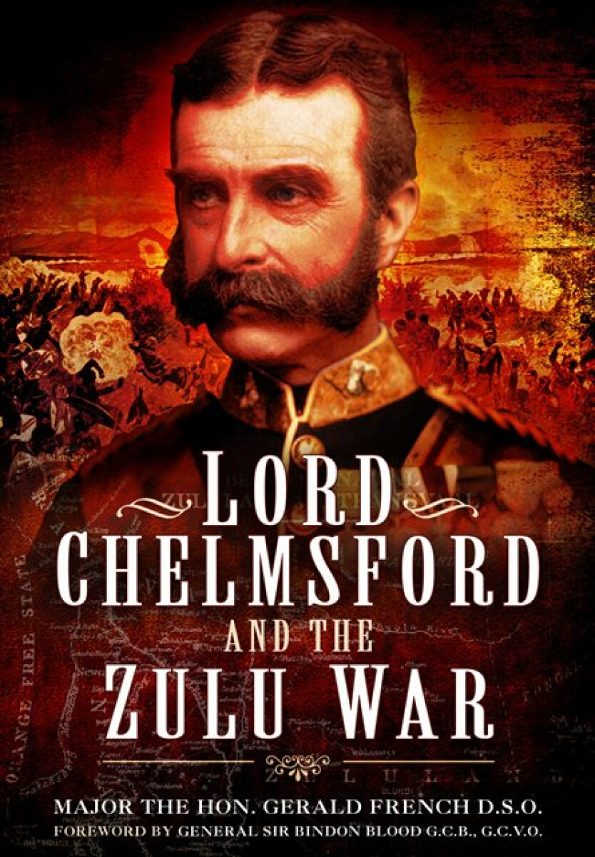 Kniha Lord Chelmsford and the Zulu War