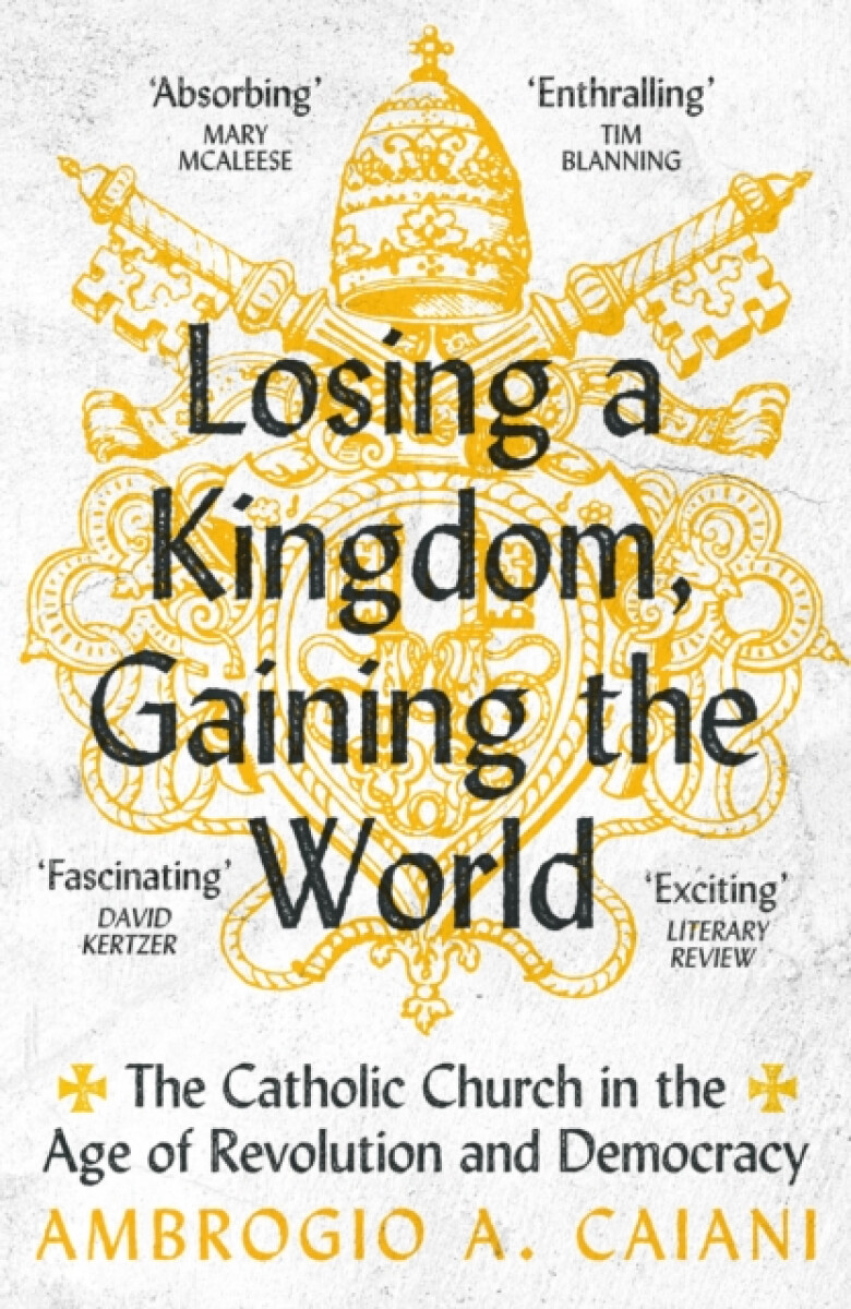 Kniha Losing a Kingdom, Gaining the World