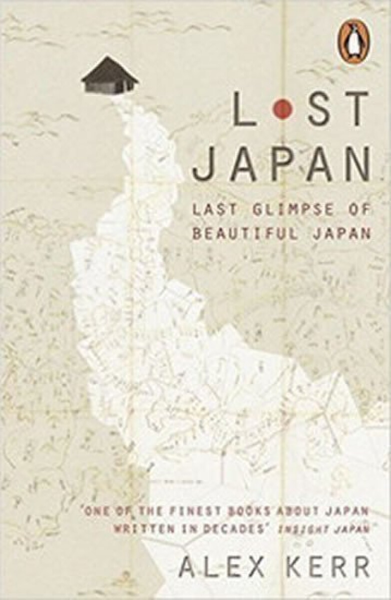 Kniha Lost Japan: Last Glimpse of Beautiful Japan