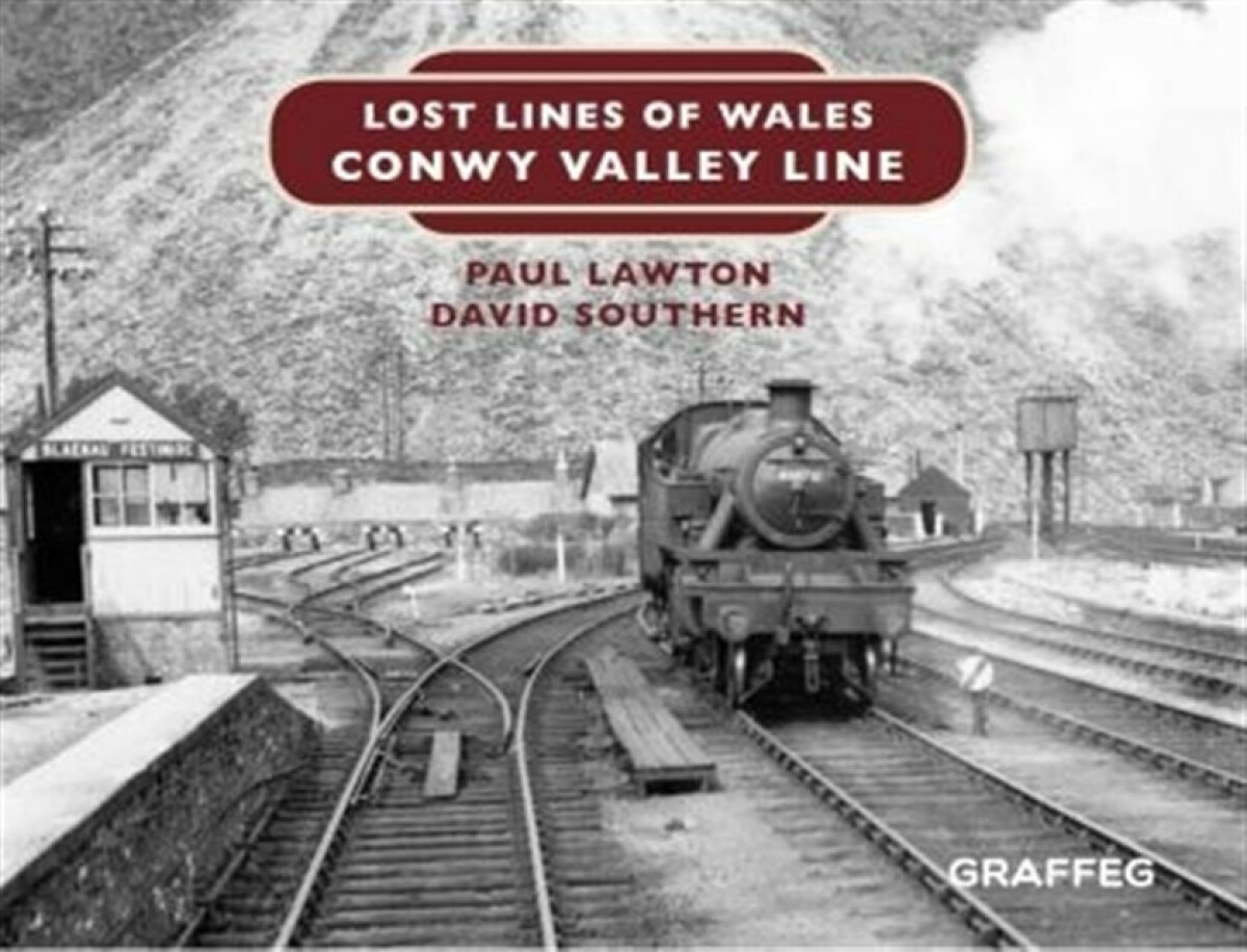 Kniha Lost Lines of Wales: Conwy Valley Line