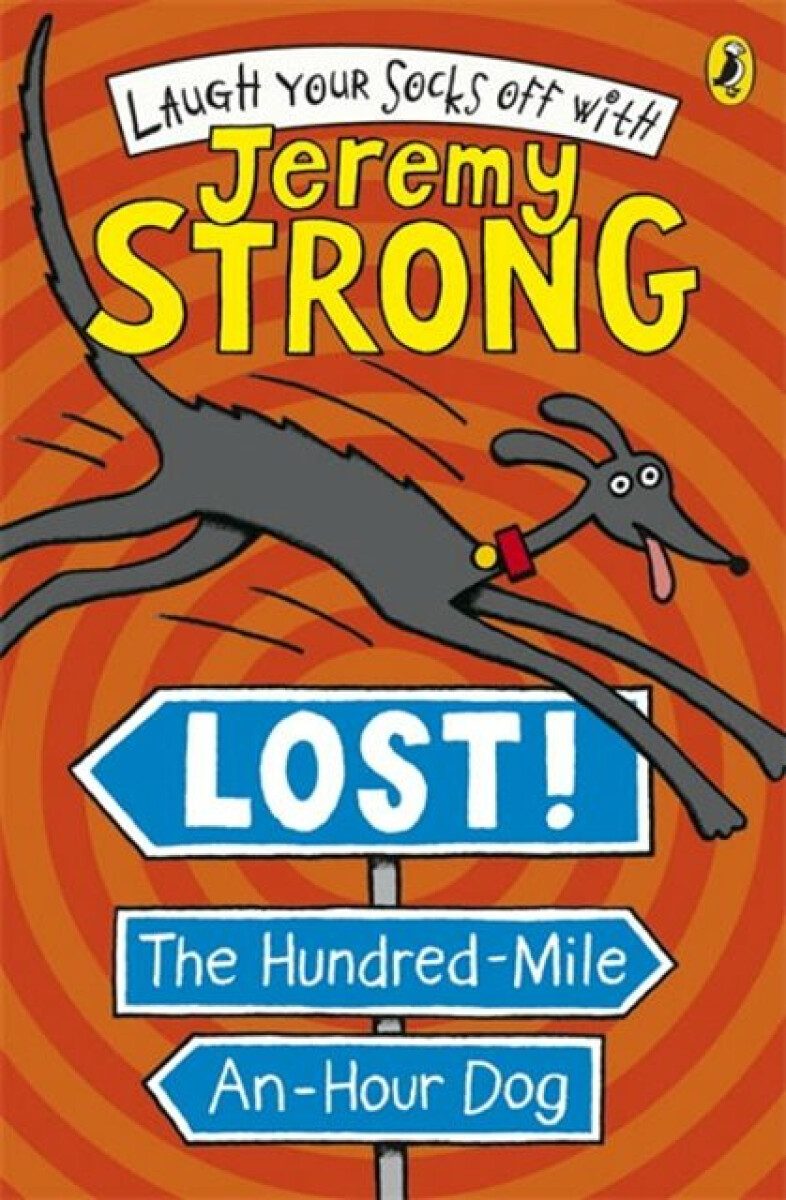 Kniha Lost! The Hundred-Mile-An-Hour Dog