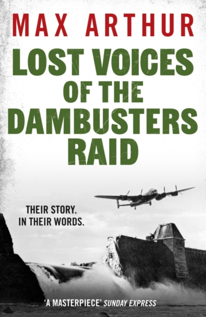 Kniha Lost Voices of the Dambusters Raid