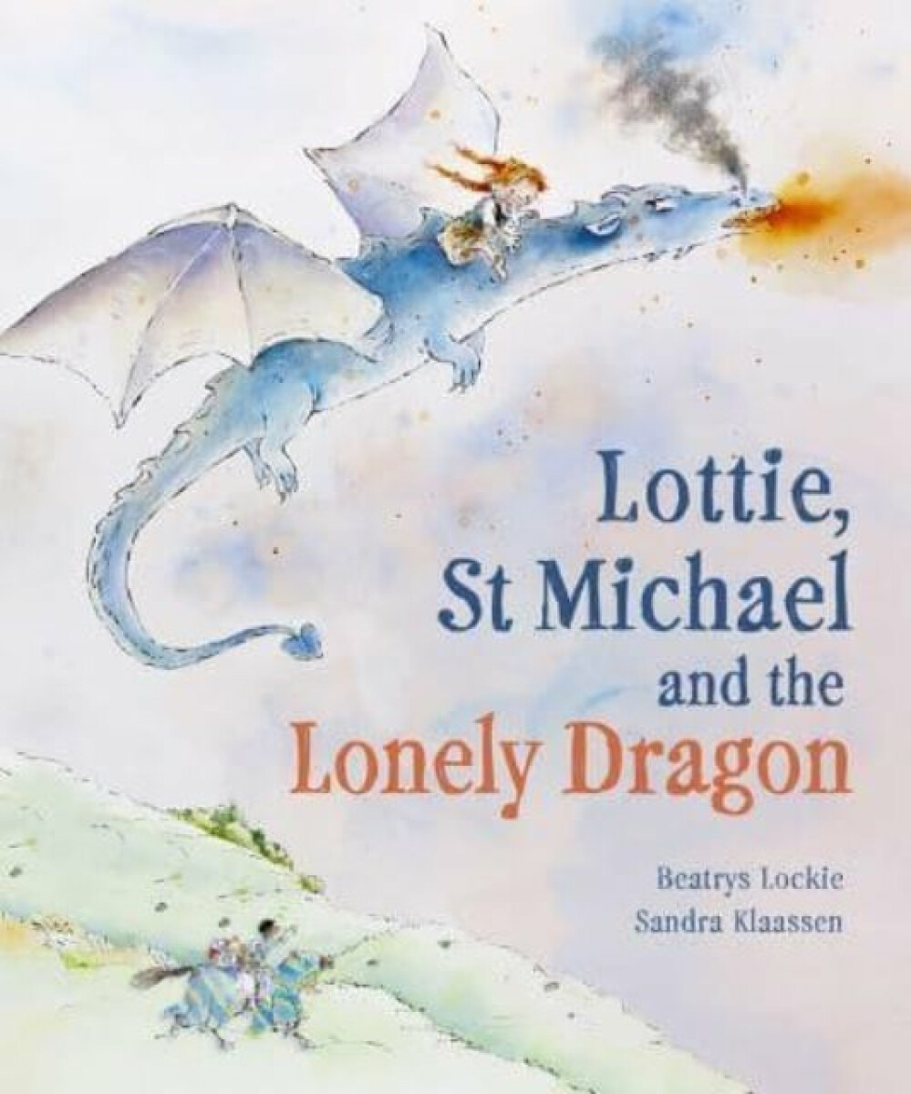 Kniha Lottie, St Michael and the Lonely Dragon