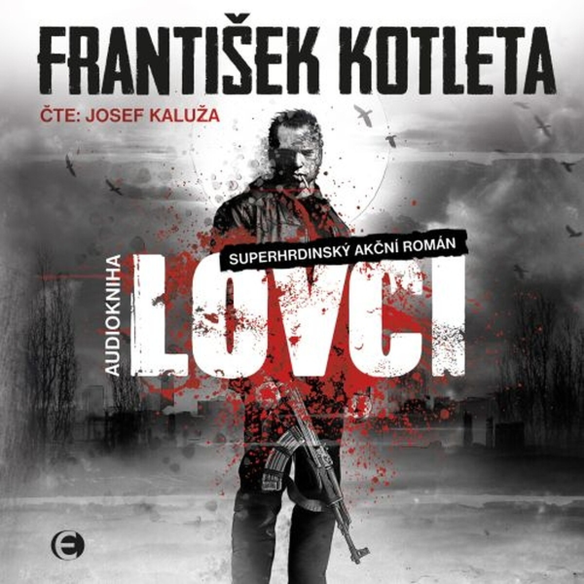 Levně Lovci - František Kotleta - audiokniha