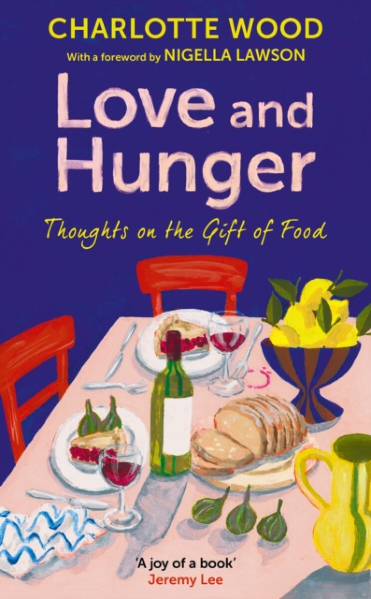 Kniha Love and Hunger