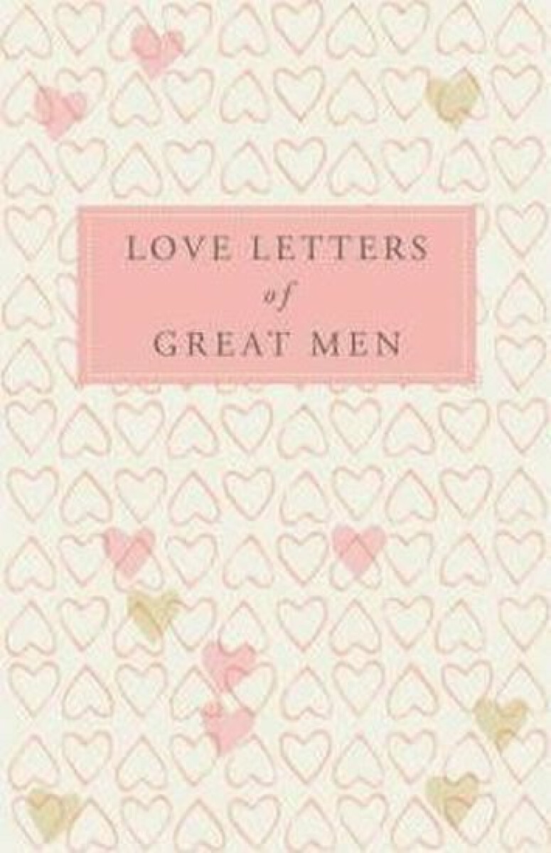Kniha Love Letters of Great Men