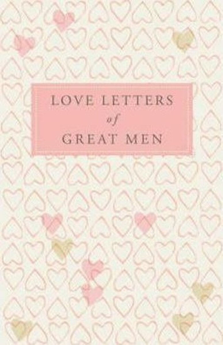 Kniha Love Letters of Great Men
