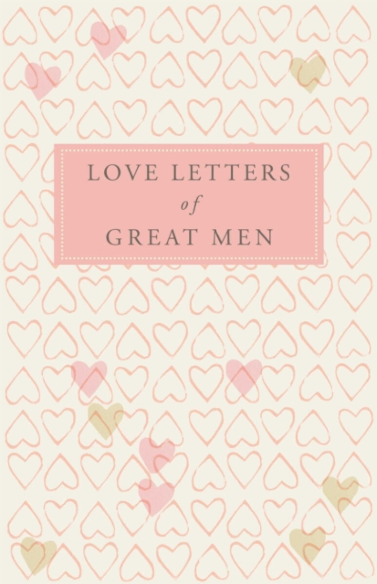Kniha Love Letters of Great Men