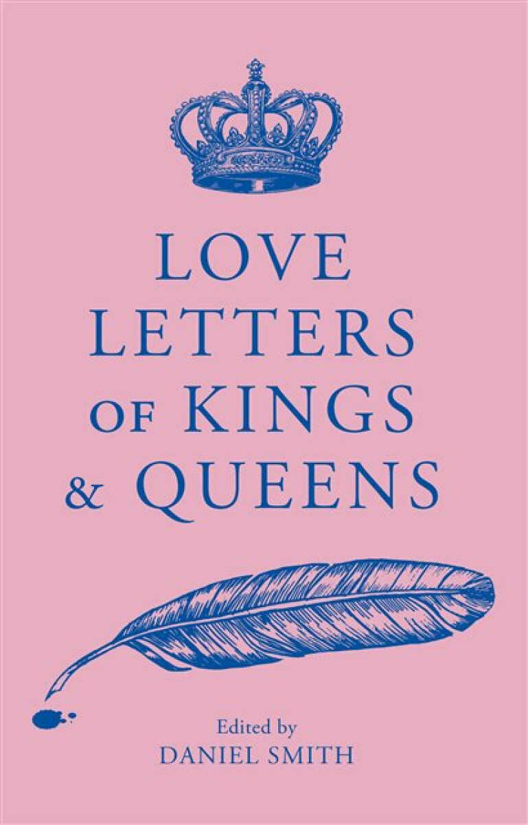 Kniha Love Letters of Kings and Queens