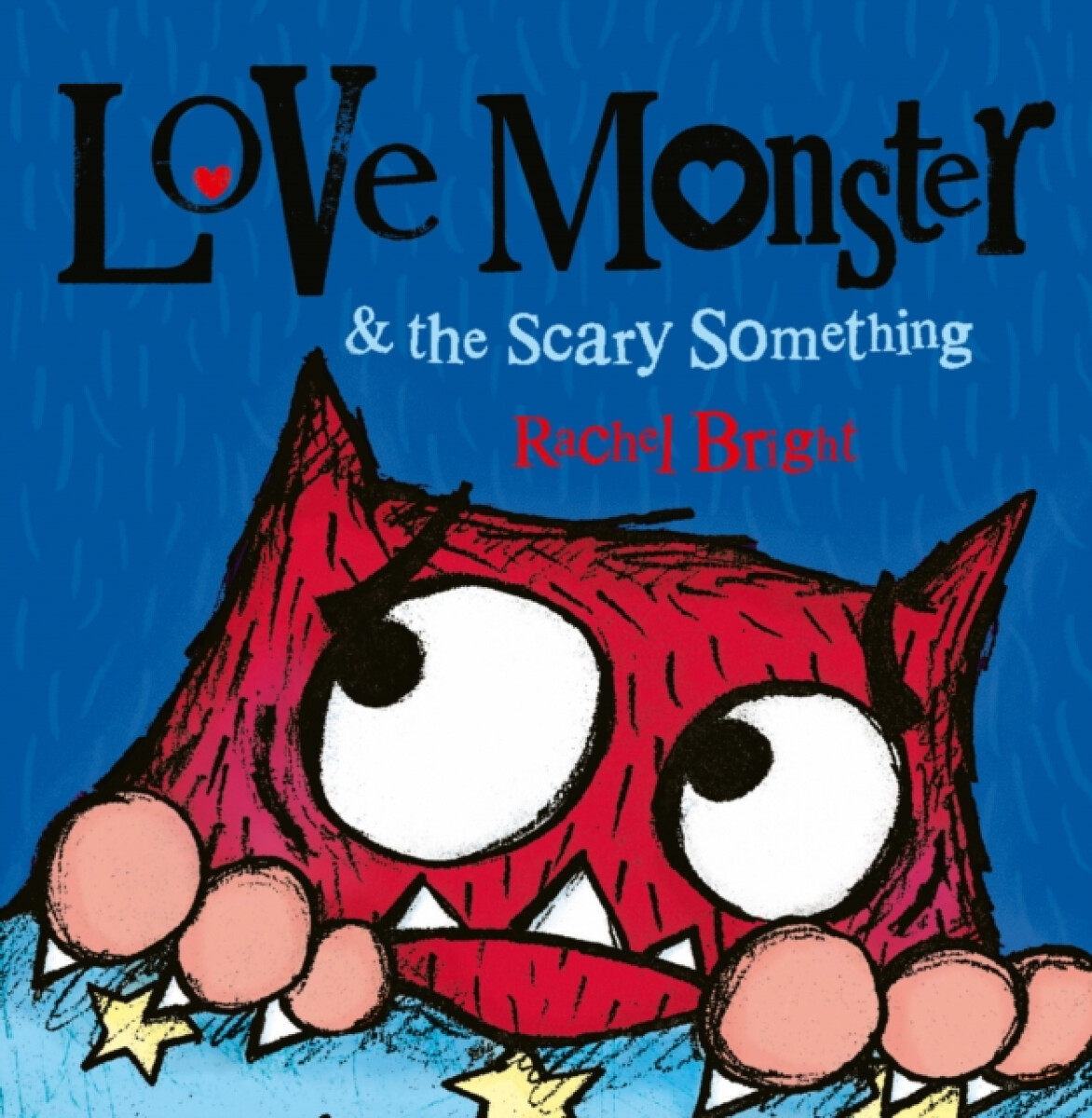 Kniha Love Monster and the Scary Something