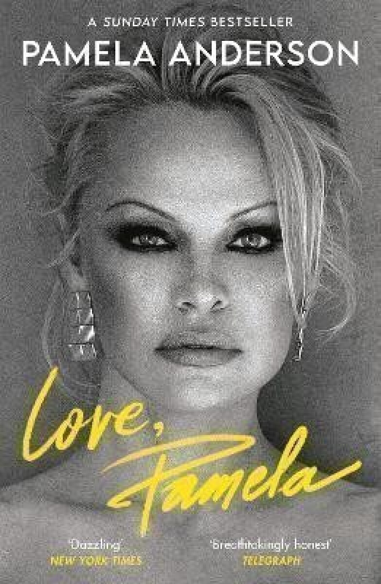 Kniha Love, Pamela: Her new memoir, taking control of her own narrative for the first time, 1. vydání