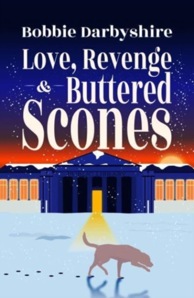 Kniha Love, Revenge a Buttered Scones