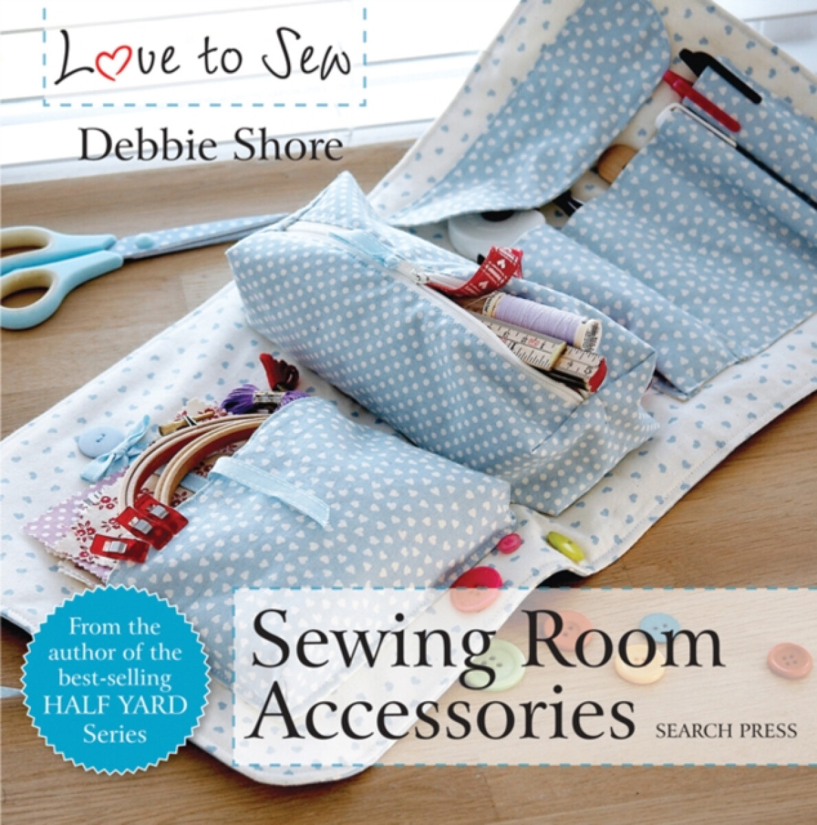 Kniha Love to Sew: Sewing Room Accessories