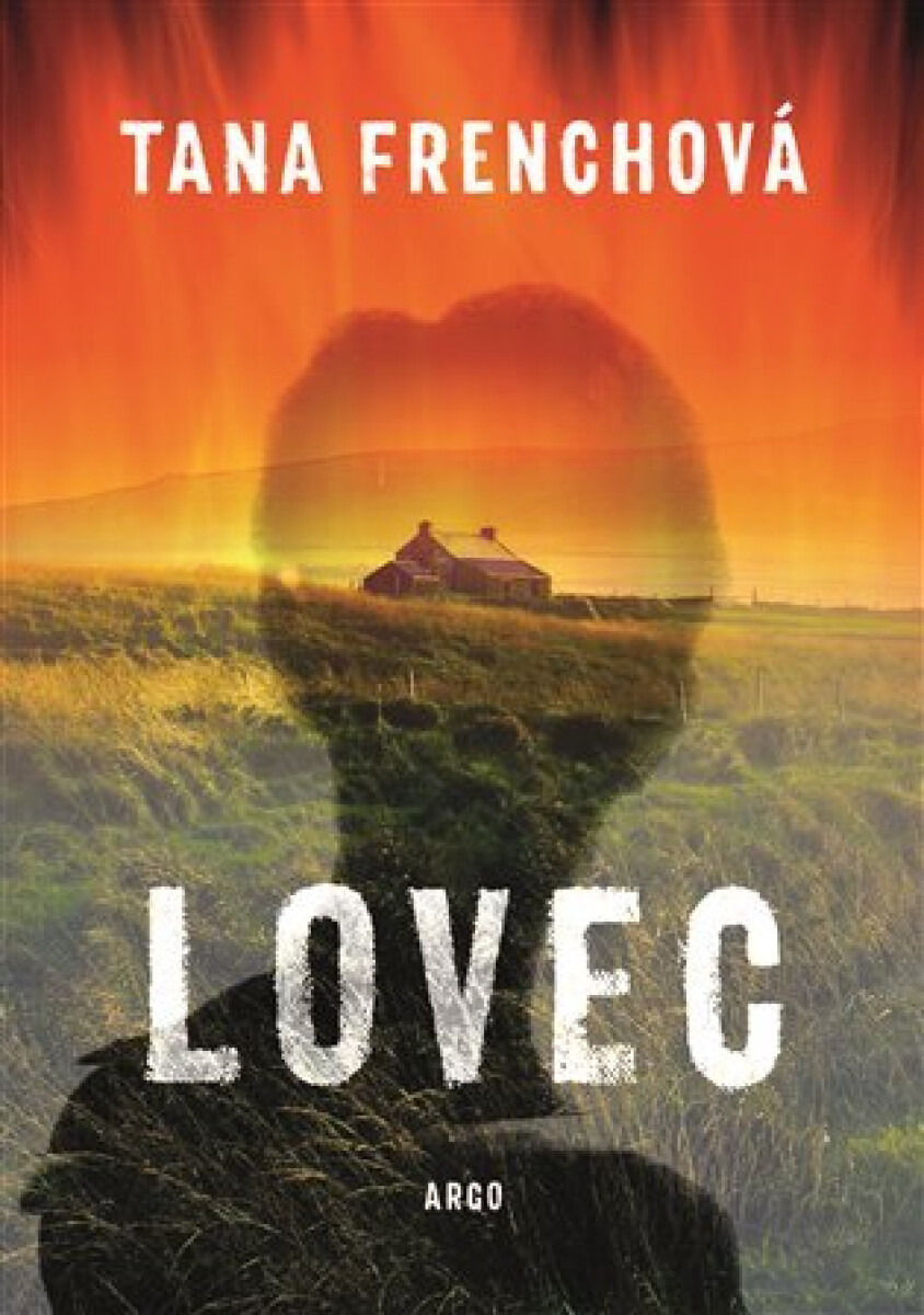 Lovec - Tana Frenchová