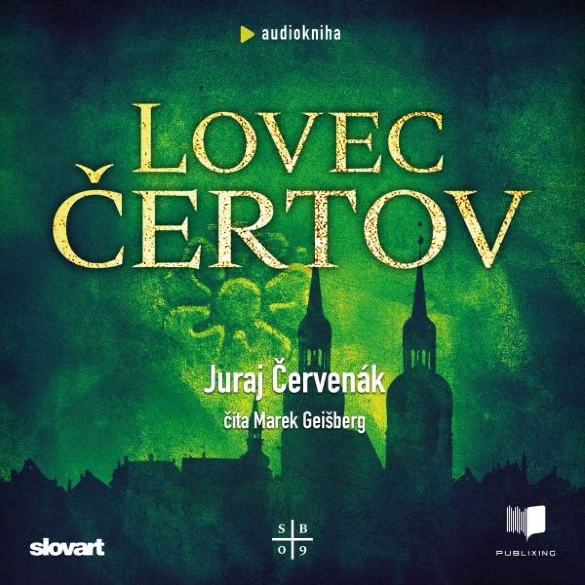 Levně Lovec čertov - Juraj Červenák - audiokniha