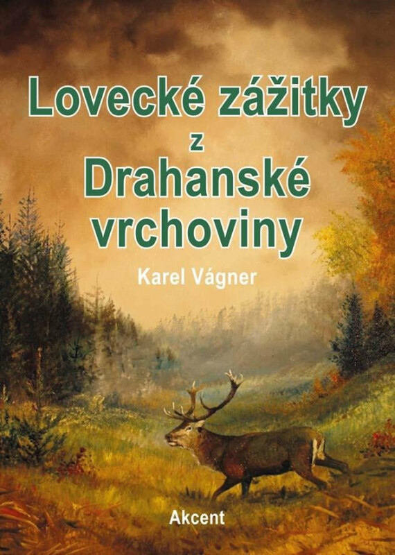 Kniha Lovecké zážitky z Drahanské vrchoviny