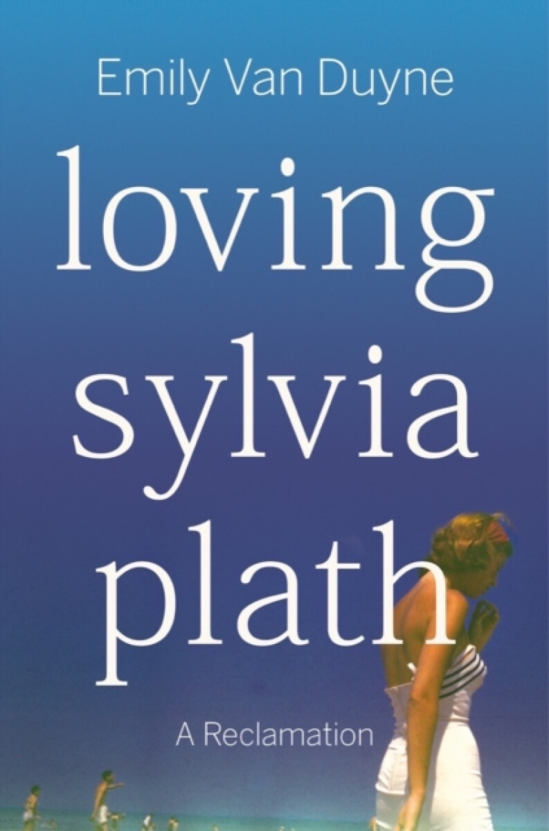 Kniha Loving Sylvia Plath