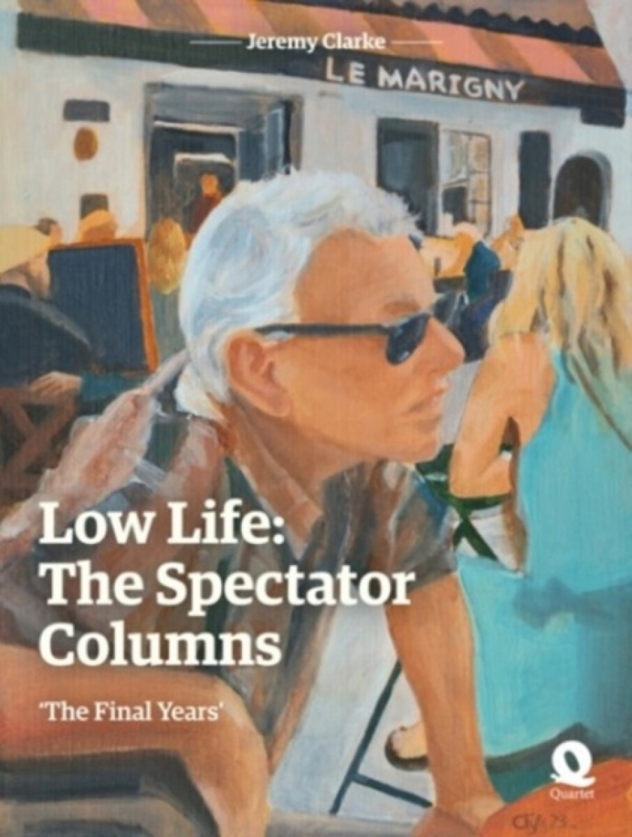 Kniha Low Life: The Spectator Columns