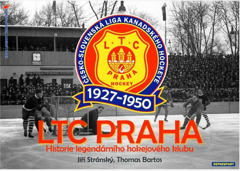 LTC Praha 1927-1950 - Historie legendárního hokejového klubu koupíte na Knihydobrovsky.cz