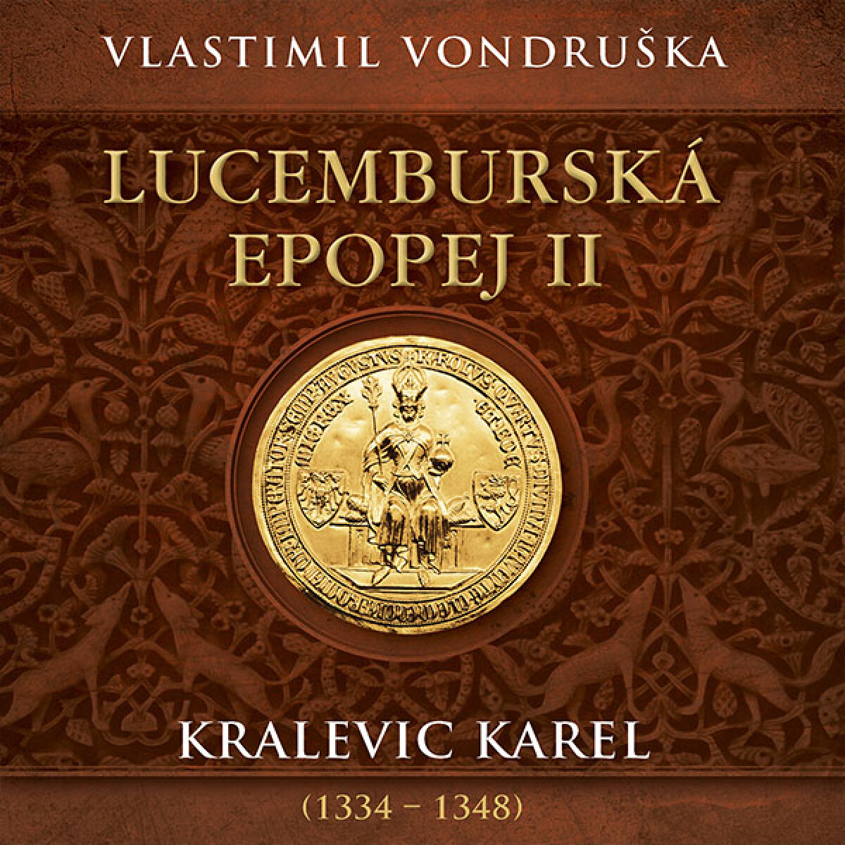 Levně Lucemburská epopej II - Vlastimil Vondruška - audiokniha