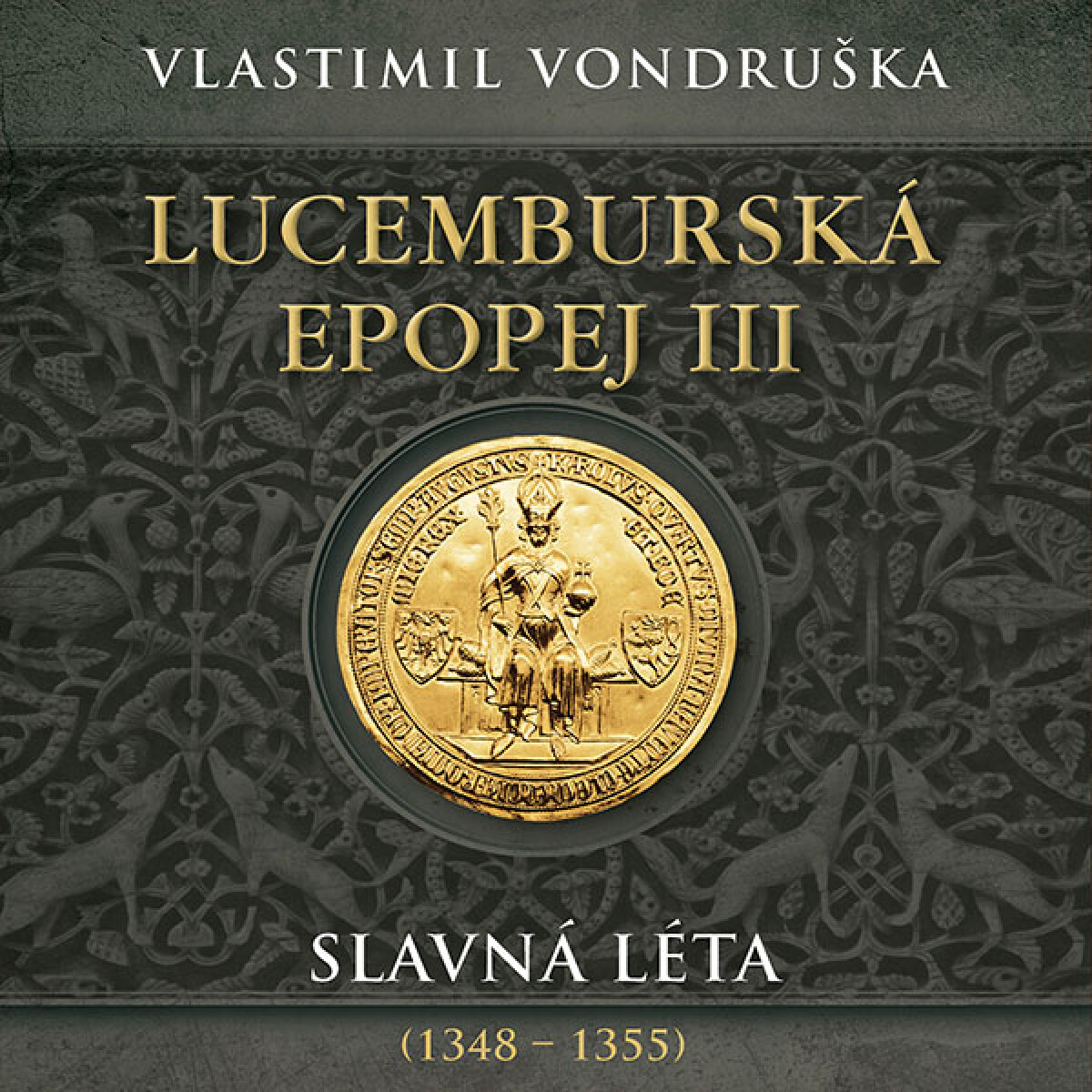 Levně Lucemburská epopej III - Vlastimil Vondruška - audiokniha