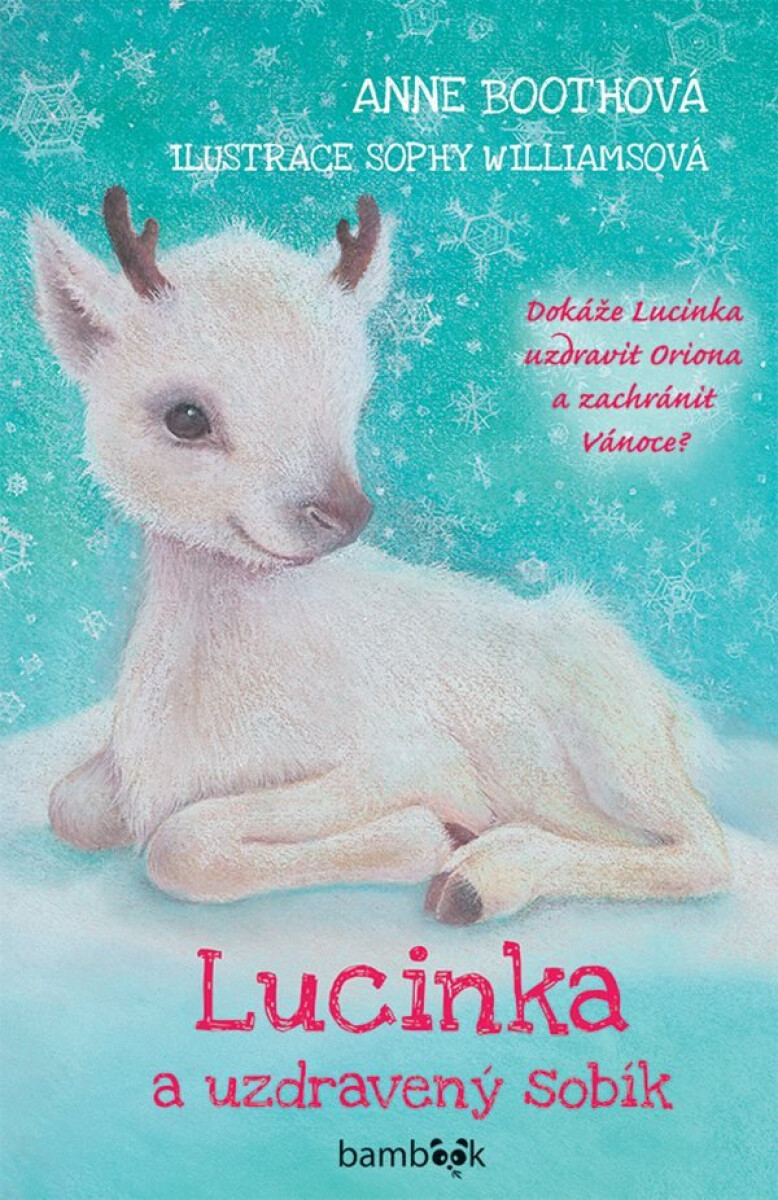 Kniha Lucinka a uzdravený sobík