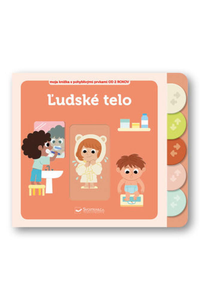 Kniha Ľudské telo Moja knižka s pohyblivými prvkami