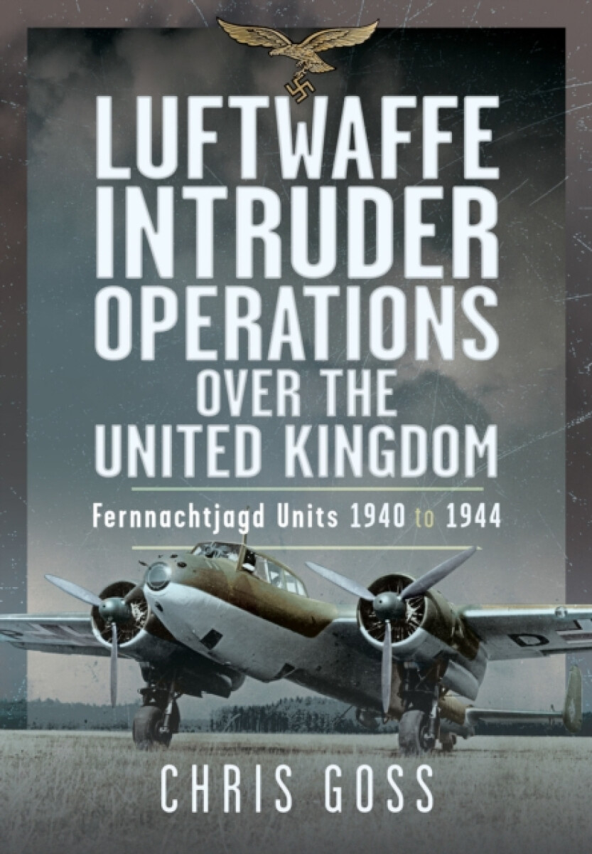 Kniha Luftwaffe Intruder Operations Over the United Kingdom