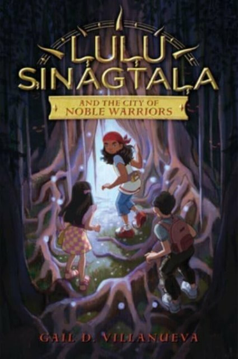 Kniha Lulu Sinagtala and the City of Noble Warriors